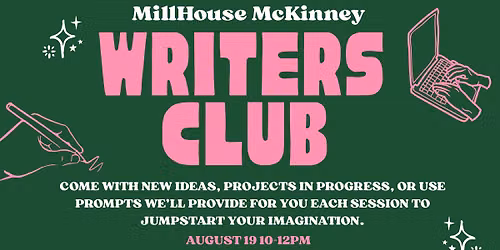 MillHouse Monthly Writers Club - Free Event