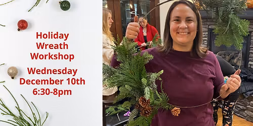 Holiday Wreath Workshop