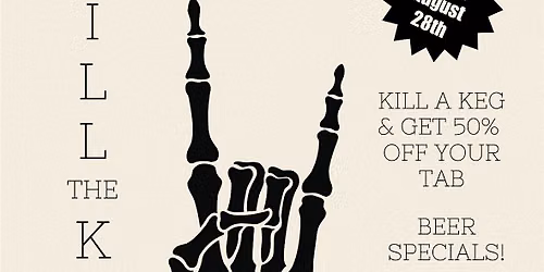 K*ll the Keg at Garden District Taproom