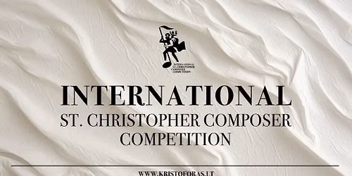 The 6th International St. Christopher Composer Competition