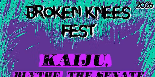 BROKEN KNEES FEST 2026