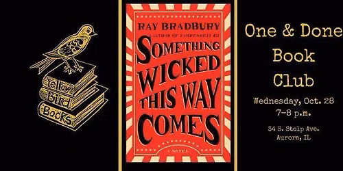 One and Done Book Club: Something Wicked This Way Comes