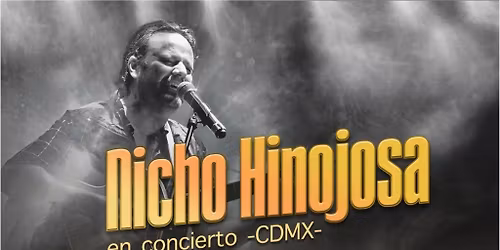Nicho Hinojosa en Concierto