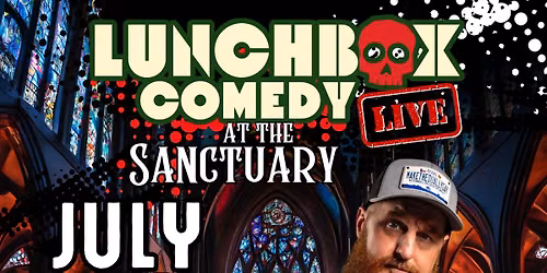 Lunchbox Comedy LIVE at The Sanctuary : Kevin Hollingsworth