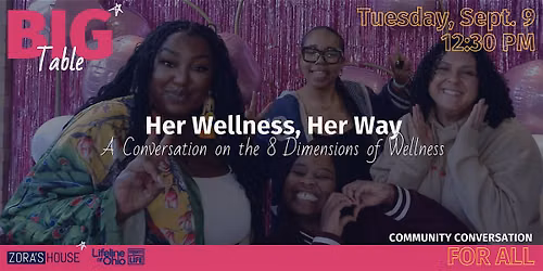 Big Table: Her Wellness, Her Way