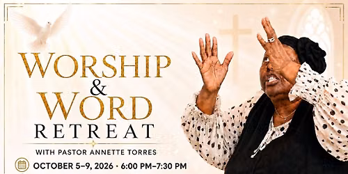 Worship & Word Retreat 
