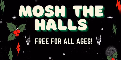 Mosh the Halls