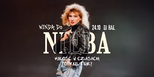WIND\u0104 DO NIEBA \u2022 mi\u0142o\u015b\u0107 w czasach popkultury \u2022 DJ HAL