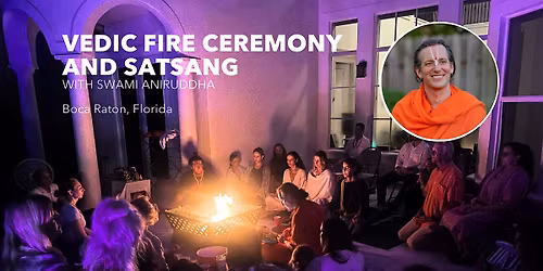 Vedic Fire Ceremony & Satsang