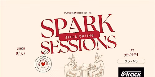 Spark Sessions: Modern Speed Dating Event (Ages 35-45)