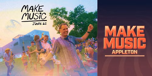 Join the Fun - Make Music Day - Appleton
