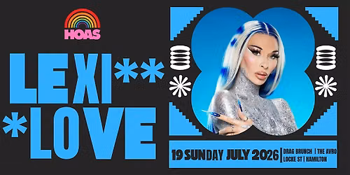 Lexi Love | Live in Hamilton | Drag Brunch at The Avro