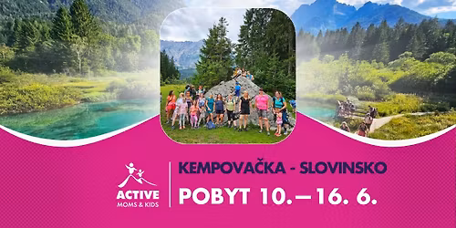 \ud83c\udfd5\ufe0f Velk\u00e1 kempova\u010dka pro dobrodruhy ve Slovinsku