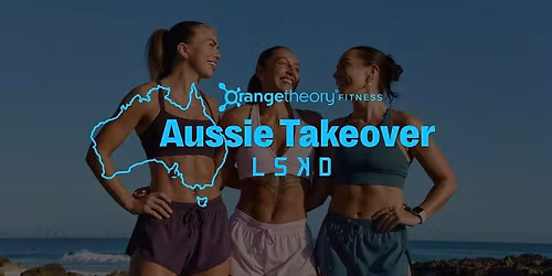 Aussie Takeover - Outdoor Workout with Orangetheory and LSKD