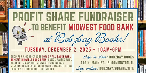Profit Share Fundraiser for Midwest Food Bank at Bobzbay Books