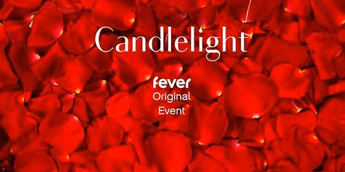 Candlelight: Valentine's Day Special ft. "Romeo and Juliet" & More
