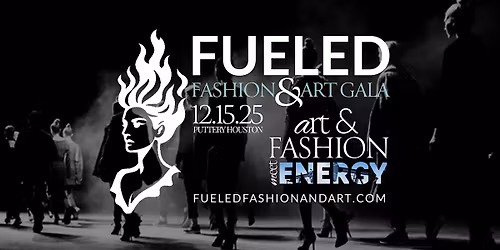 Fueled Fashion & Art Gala