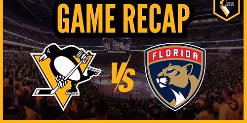 Florida Panthers at Pittsburgh Penguins at PPG Paints Arena