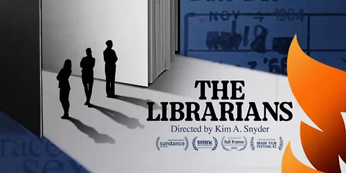 The Librarians | with post-film talkback | at Midtown Cinema