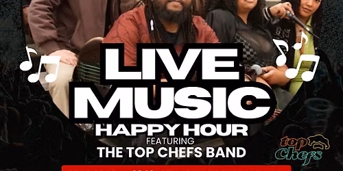 Happy Hour @ The Hive W\/ Top Chefs Band