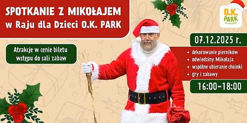 Spotkanie z Miko\u0142ajem - Raj dla Dzieci O.K. PARK