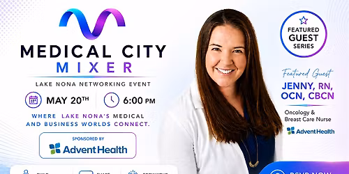 Medical City Mixer (Lake Nona Business Networking)