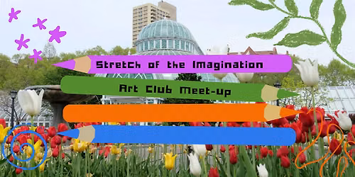 Stretch your Imagination at the Garden