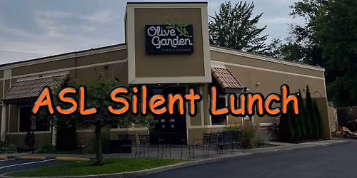 ASL Silent Lunch