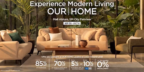 Experience Modern Living with OUR HOME at SM City Fairview, Mall Atrium