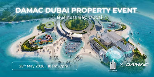 Exclusive DAMAC Dubai Property Event 2026