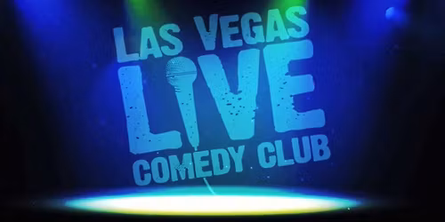Las Vegas Live Comedy Club at V Theater at Planet Hollywood Resort and Casino