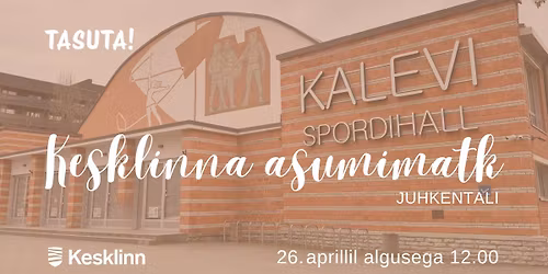 Kesklinna asumimatk Juhkentali asumis