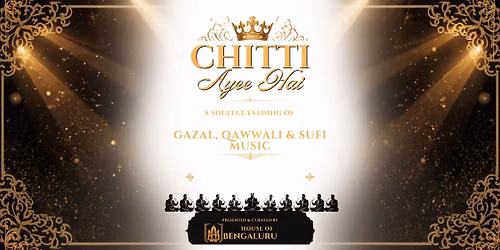 Chitti Ayee Hai - Qawwali & Sufi Music (Bengaluru)