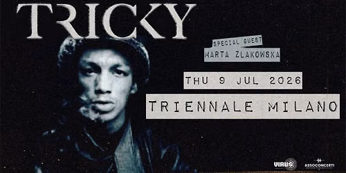 TRICKY | 9 LUGLIO 2026 | TRIENNALE MILANO