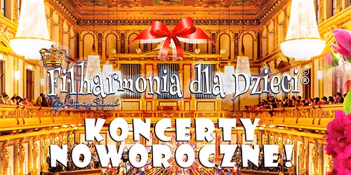 NOWOROCZNY KONCERT DLA DZIECI! \ud83c\udf80 NAJPI\u0118KNIEJSZE WALCE i wiele wi\u0119cej! \ud83e\udd70