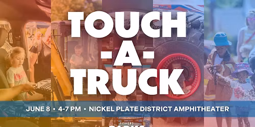 Touch-a-Truck - NEW DATE!