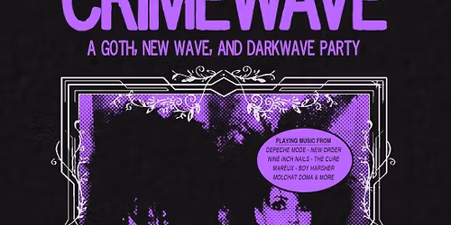 CRIMEWAVE: A DARKWAVE PARTY