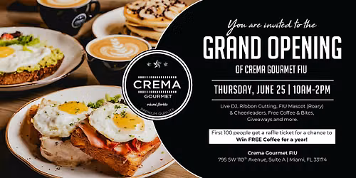 Crema Gourmet FIU Grand Opening