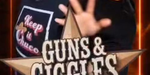 GUNS N GIGGLES COMEDY SHOW