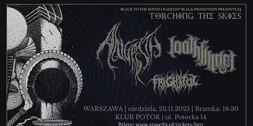 Torching The Skies - ANGRRSTH, LOATHFINDER, FRIGHTFUL, Warszawa, Potok, 23.11.2025