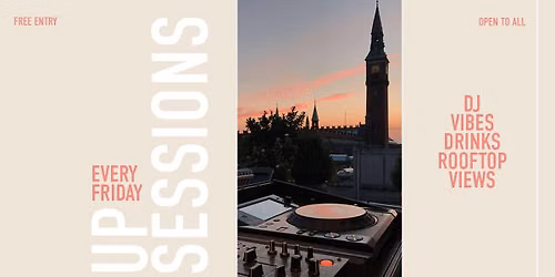 UP SESSION \/\/ ROOFTOP PARTY & DJ TUNES