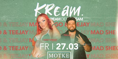 KREAM - Hip Hop Kream de la Kream x Motke Ravensburg