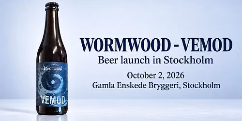 Wormwood - Vemod Beer launch