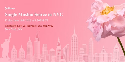 Single Muslim Soiree in NYC