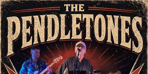 Moose Lodge Host The Pendletones
