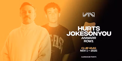Club Vaag invites HURTS & JOKESONYOU