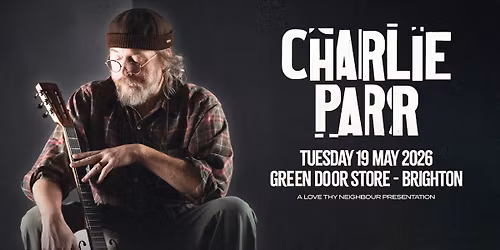 Charlie Parr | Brighton
