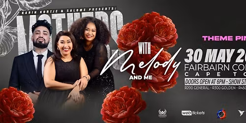 LRI Productions Presents: Karin Kortje & Salom\u00e9 in "Mothers with Melody" With Robin Peters