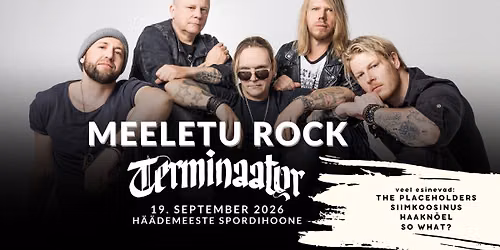 Meeletu Rock & Terminaator