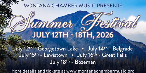 Montana Chamber Music Summer Festival Tour- Great Falls
